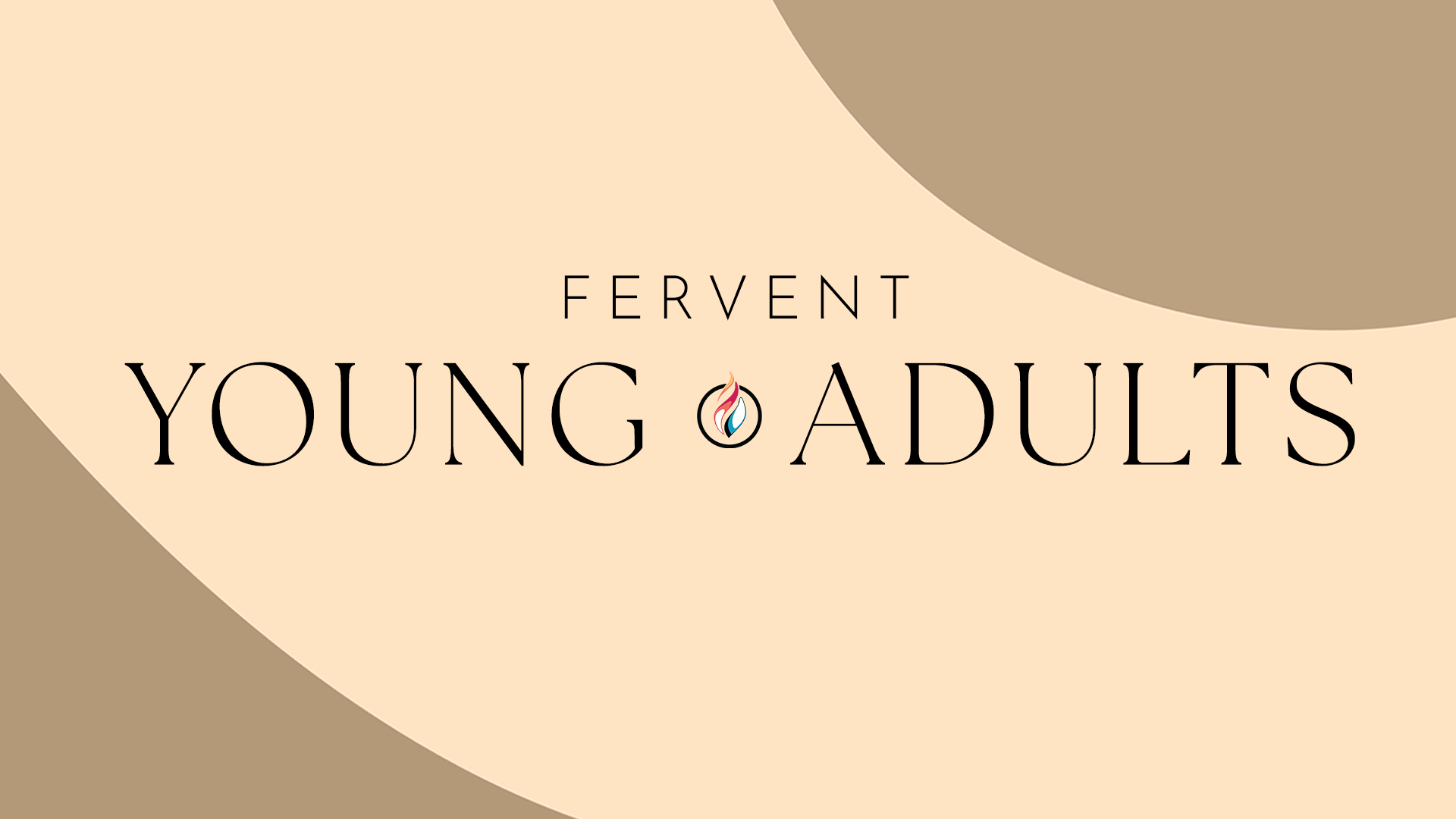 Fervent Young Adults