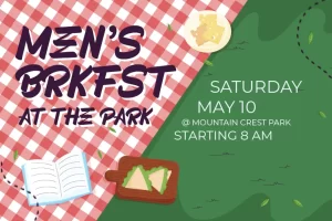 Men’s Breakfast @Mountain Crest Park