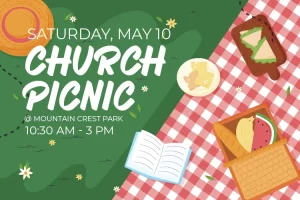 CHURCH PICNIC @Mountain Crest Park