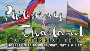 Philippines & Thailand Mission Trip