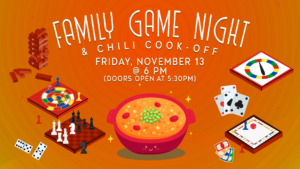 GAME NIGHT POTLUCK & CHILI COOK-OFF